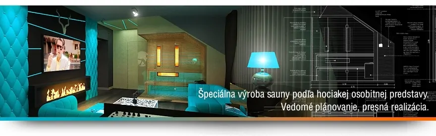 Špeciálna výroba sauny - Premium sauny na mieru Špeciálna výroba sauny - Premium sauny na mieru